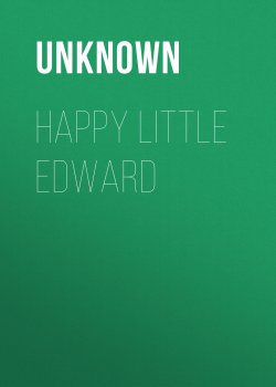 Книга "Happy Little Edward" – Unknown