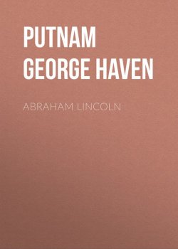 Книга "Abraham Lincoln" – George Putnam