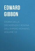 Storia della decadenza e rovina dell'impero romano, volume 13 (Эдвард Гиббон)