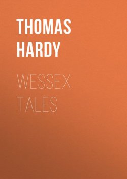Книга "Wessex Tales" – Thomas Hardy