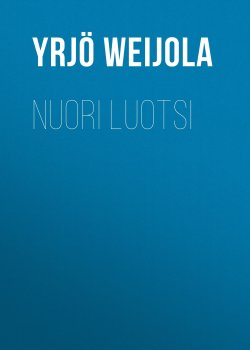 Книга "Nuori luotsi" – Yrjö Weijola