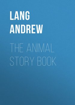 Книга "The Animal Story Book" – Andrew Lang