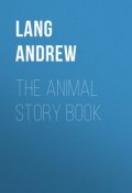 The Animal Story Book (Andrew Lang)