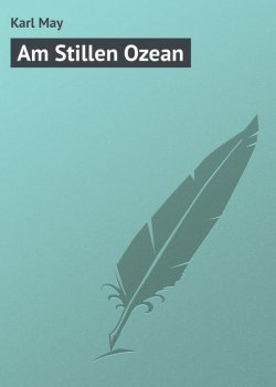 Книга "Am Stillen Ozean" – Karl May