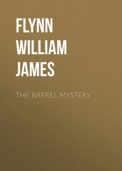 Книга "The Barrel Mystery" – William James, William Flynn