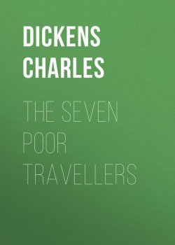 Книга "The Seven Poor Travellers" – Чарльз Диккенс