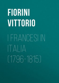 Книга "I Francesi in Italia (1796-1815)" – Vittorio Fiorini