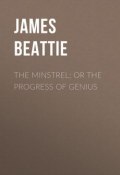 The Minstrel; or the Progress of Genius (James Beattie)