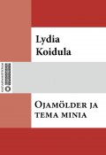 Ojamölder ja tema minia (Lydia Koidula)