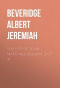 The Life of John Marshall (Volume 2 of 4) (Albert Beveridge)