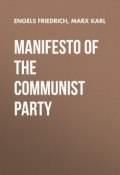 Manifesto of the Communist Party (Karl Marx, Friedrich Engels)