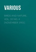 Birds and Nature, Vol. 10 No. 4 [November 1901] (Various)