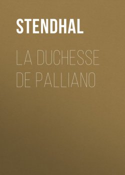 Книга "La Duchesse De Palliano" – Стендаль (Мари-Анри Бейль)
