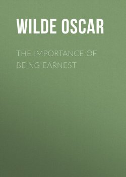 Книга "The Importance of Being Earnest" – Оскар Уайльд