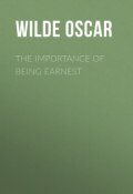The Importance of Being Earnest (Оскар Уайльд)