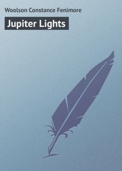 Книга "Jupiter Lights" – Constance Woolson