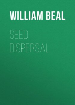 Книга "Seed Dispersal" – William James, William Beal