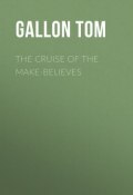 The Cruise of the Make-Believes (Tom Gallon)