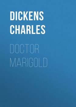 Книга "Doctor Marigold" – Чарльз Диккенс