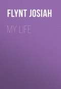 My Life (Josiah Flynt)