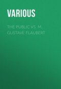 The Public vs. M. Gustave Flaubert (Various)