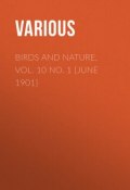 Birds and Nature, Vol. 10 No. 1 [June 1901] (Various)
