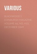 Blackwood's Edinburgh Magazine, Volume 66, No. 410, December 1849 (Various)