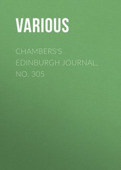 Книга "Chambers's Edinburgh Journal, No. 305" – Various