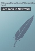 Lord John in New York (Charles Williamson, Alice Williamson)