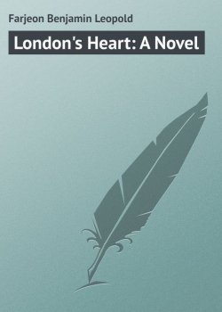 Книга "London's Heart: A Novel" – Benjamin Farjeon