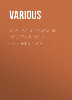 Книга "Graham's Magazine Vol XXXIII No. 4  October 1848" – Various