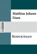 Kodukäijad (Matthias Johann Eisen)