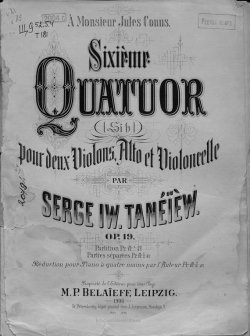 Книга "Sixieme Quatuor (Sib.) pour 2 Violons, Alto et Violoncelle par Serge Taneieew" – , 1906