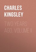 Two Years Ago, Volume II (Charles Kingsley)
