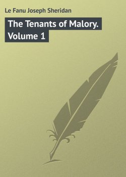 Книга "The Tenants of Malory. Volume 1" – Joseph Le Fanu