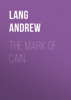 Книга "The Mark Of Cain" – Andrew Lang