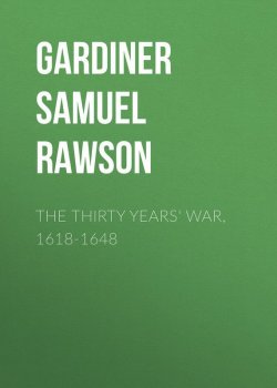 Книга "The Thirty Years' War, 1618-1648" – Samuel Gardiner