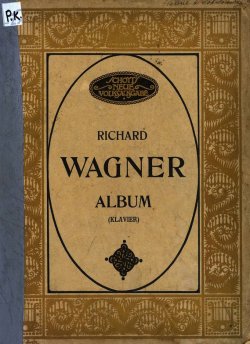 Книга "Richard Wagner Album" – Рихард Вагнер