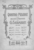 Quattro Melodie per una voce e Pianoforte da G. Sgambati ()