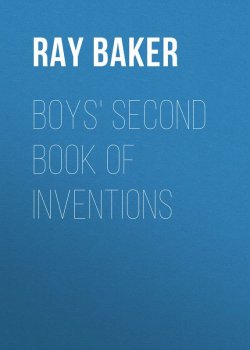 Книга "Boys' Second Book of Inventions" – Ray Baker