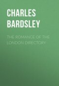 The Romance of the London Directory (Charles Bardsley)