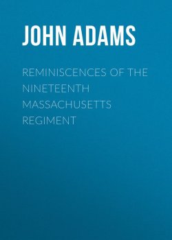 Книга "Reminiscences of the Nineteenth Massachusetts regiment" – John Adams