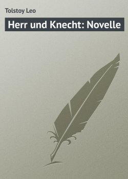 Книга "Herr und Knecht: Novelle" – Лев Толстой