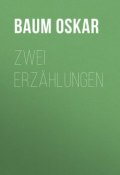 Zwei Erzählungen (Oskar Baum)