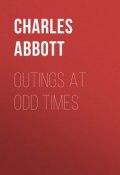 Outings At Odd Times (Charles Abbott)
