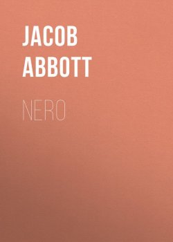 Книга "Nero" – Jacob Abbott