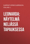 Leonarda: Näytelmä neljässä tapauksessa (Bjørnstjerne Bjørnson, J. Enlund)