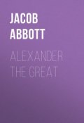 Alexander the Great (Jacob Abbott)