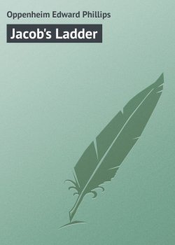 Книга "Jacob's Ladder" – Edward Oppenheim