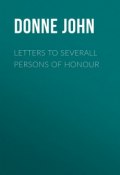 Letters to Severall Persons of Honour (John Donne)